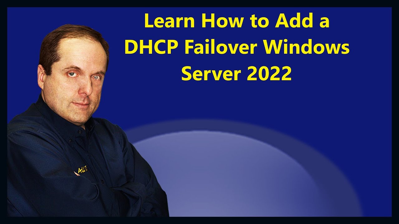 Learn How to Add a DHCP Failover Windows Server 2022 - YouTube