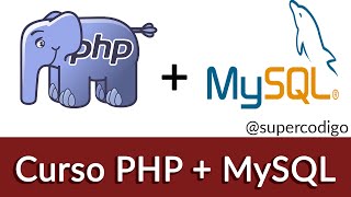 1. Curso PHP + MySQL - Introducción