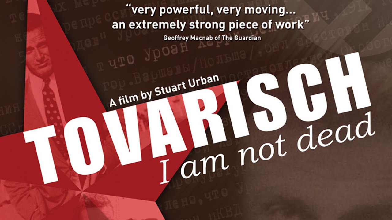 Tovarisch  I Am Not Dead - Full Movie - Free