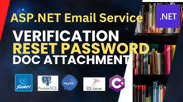 ASP.NET Email Service 🚀 | User Registration Verification | Reset Password | Document Attachment