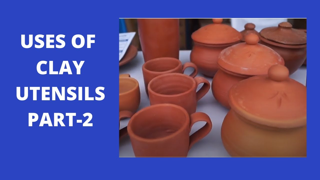 Uses of Clay Utensils Traditional Cooking Part-2 - YouTube