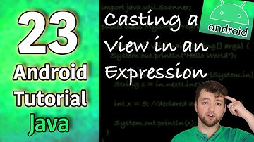 Android App Development Tutorial 23 - Casting a View in an Expression (Not a statement fix) | Java