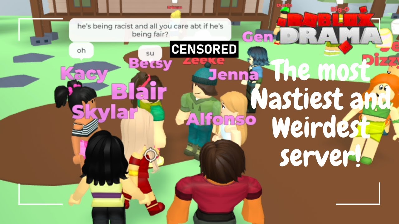 The most NASTIEST and WEIRDEST server I have ever played in Total Roblox Drama (WEIRD PEOPLE,FIGHTS)