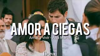 Video thumbnail of "Amor a ciegas - Irene (Ana María Estupiñán) Amar y Vivir | Caracol TV"
