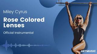 Miley Cyrus - Rose Colored Lenses (Official Instrumental)