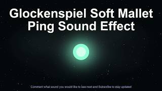glockenspiel soft mallet ping sound effect screenshot 4