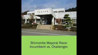 Shimonita Mayoral Race Inbent Vs. Challenger.