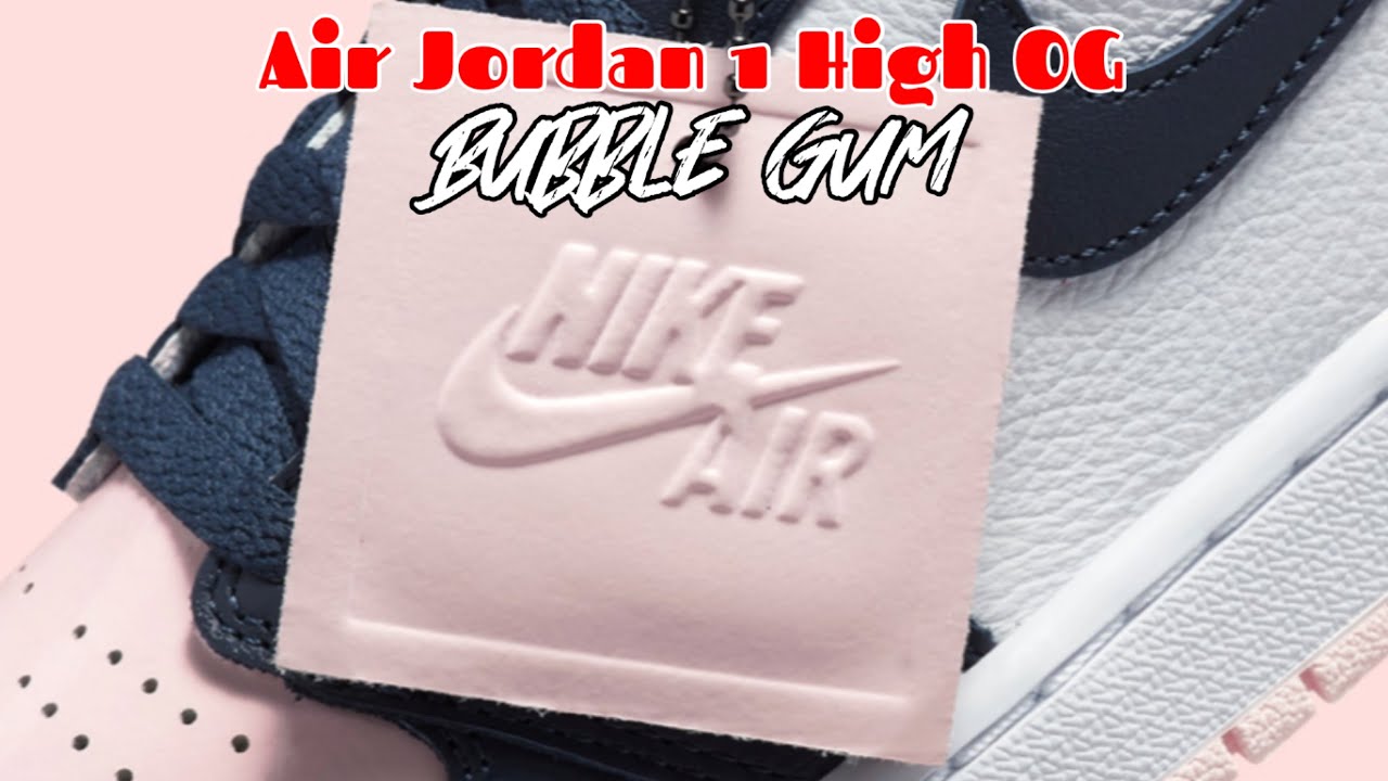 BUBBLE GUM Air Jordan 1 High OG