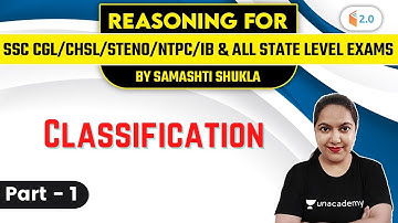 5:00 PM - SSC CGL/CHS/Steno/NTPC/IB | Reasoning by Samashti Shukla | Classification (Part-1)
