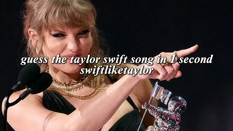 GUESS THE TAYLOR SWIFT SONG IN 1 SECOND | swiftliketaylor