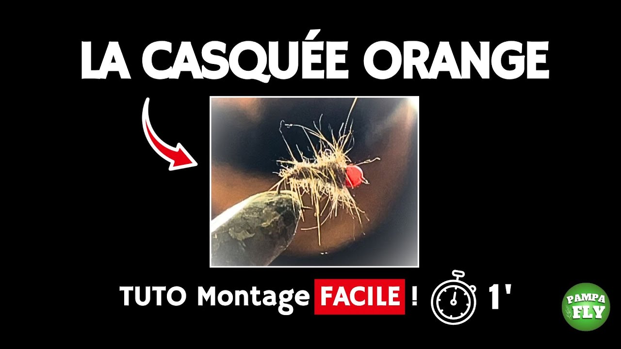 Apprends à Monter une Nymphe FACILEMENT !? - (La Casquée Orange "Pampa Fly")