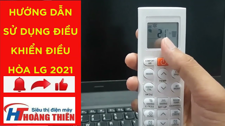 Hướng dẫn sử dụng máy điều hòa lg năm 2024