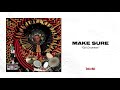 Make Sure - New Song “Girl Drummer” 