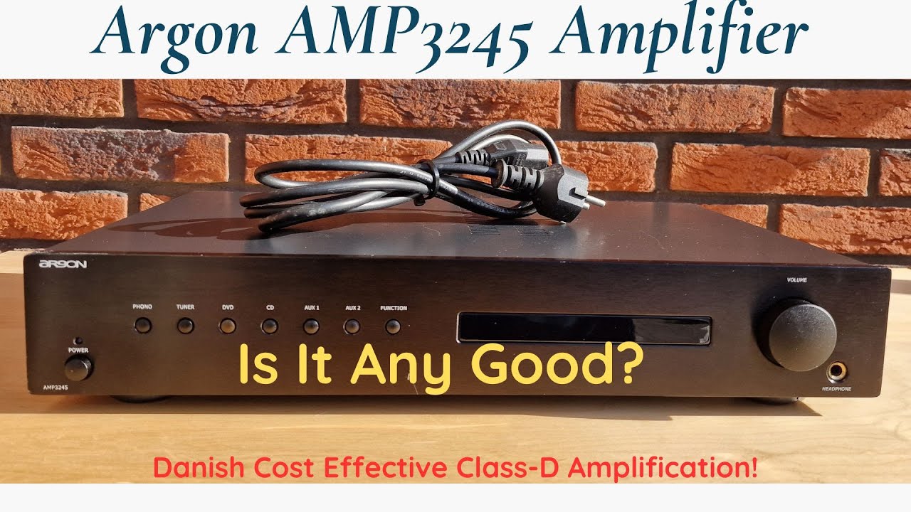 Argon AMP3245 Amplifier | Danish Minimalism Meets Affordable Hi-Fi | Class-D Powerhouse