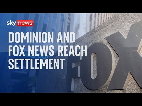 Dominion agrees $787.5m settlement with Fox News