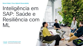 Demo Friday (PT) | Inteligência em SAP: Saúde e Resiliência com ML