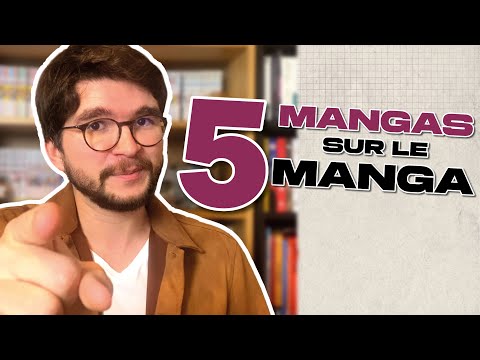 5 MANGAS SUR LE MANGA | Mes lectures