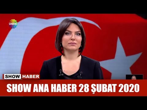 Show Ana Haber 28 Şubat 2020
