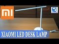 Xiaomi MJTD01YL умная настольная LED лампа обзор