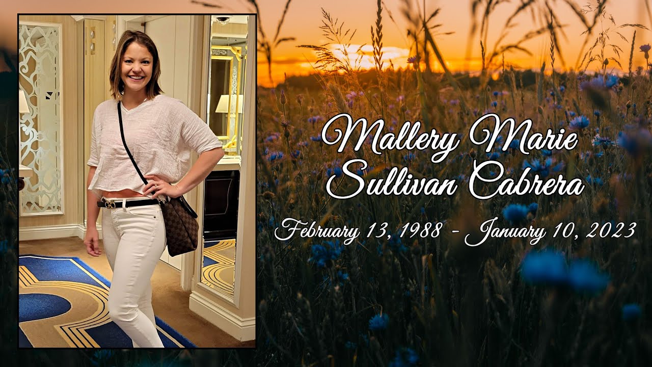Mallery Marie Sullivan Cabrera – Broussard's Mortuary