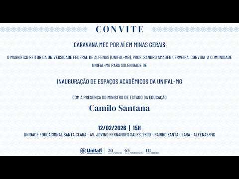 Solenidade de Inauguração de Espaços Acadêmicos da UNIFAL-MG