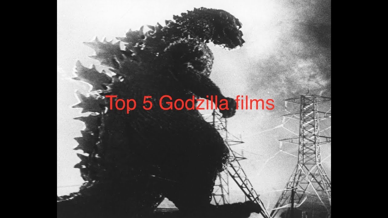 Top 5 Favorite Godzilla films!