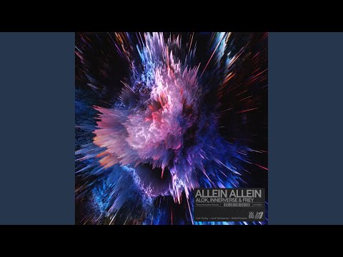 Alok, INNERVERSE & FREY - Allein Allein