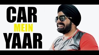 Download Lagu Car Mein Yaar - EP02 | Simranjeet Singh \u0026 RJ Sunny | Latest Song Main Deewana | Radio Mirchi MP3