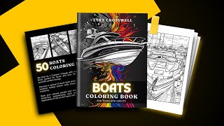 Boat Coloring Book - 50 Coloring Pages for Adults & Teens