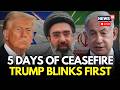 Iran US Israel CEASEFIRE ANNOUNCED No Strikes Against Iran Power Plants For 5 Days Says Trump