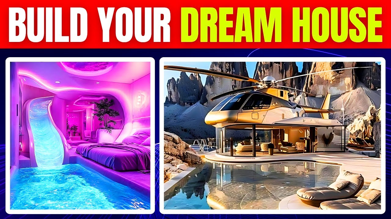 Would You Rather BUILD YOUR DREAM HOUSE 🤓 Quiz Joyland - YouTube
