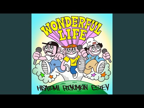 Pocyomkin, Hisatomi & ESTEY - Wonderful Life