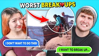 Couples React To Worst BreakUps Ever