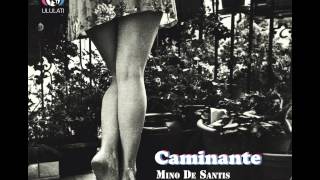 Mino de Santis - Lu bonacciu (Caminante 2012)
