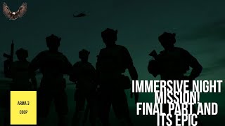 IMMERSIVE NIGHT MISSION! SECURE INTEL AND EXTRACT SPEC OPS arma 3