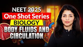 Complete BODY FLUIDS AND CIRCULATION in One Shot 🔥I Tina Ma'am I NEET 2025 I Motion NEET #biology