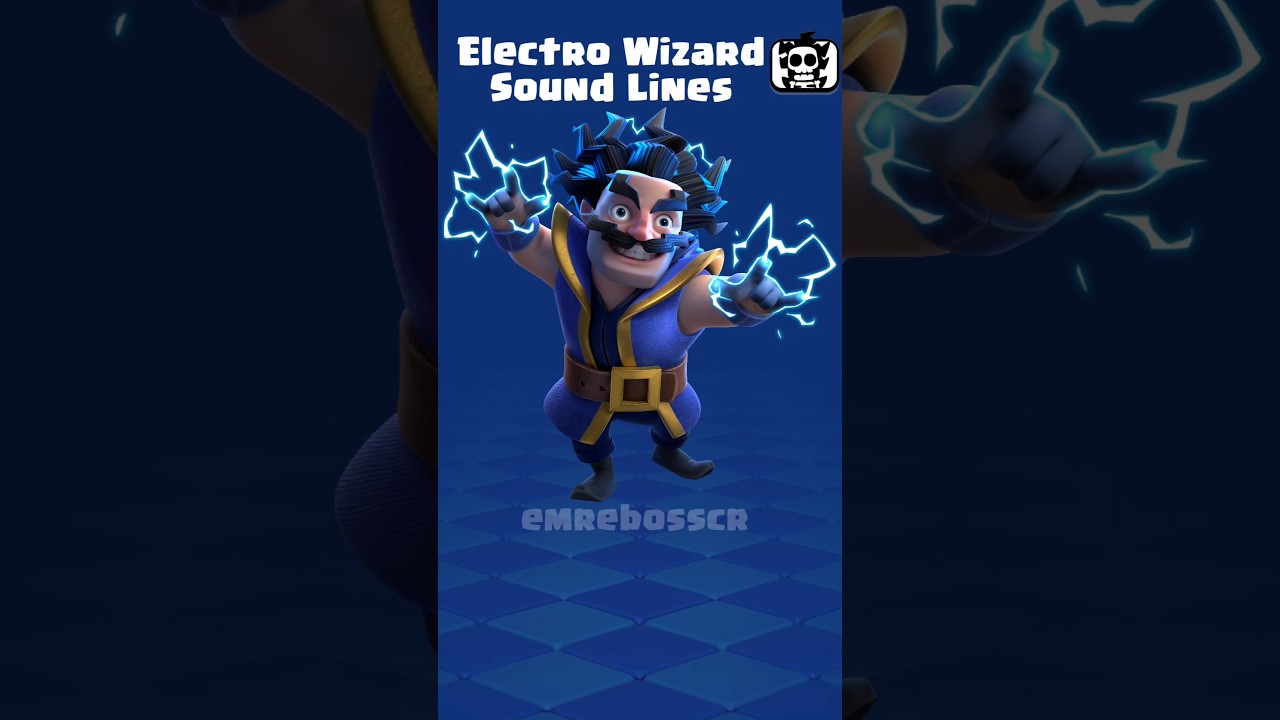 Electro Wizard Sound Lines -Clash Royale