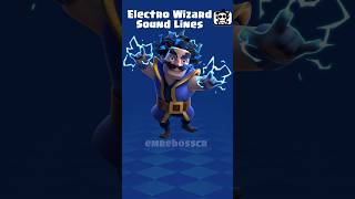 Electro Wizard Sound Lines -Clash Royale