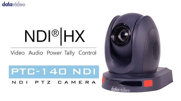 【Highlight】The Features of Datavideo PTC-140NDI PTZ Camera｜Datavideo