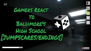 Gamers React to Baldimore's High School [JUMPSCARES/ENDINGS] screenshot 3