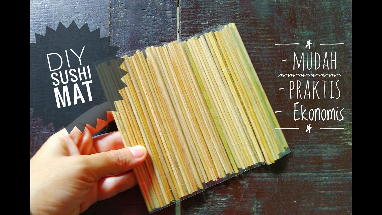 Membuat Sushi Mat Sendiri YouTube