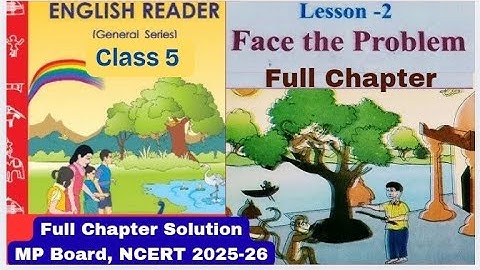 Class 5 / English / Chapter 2 "Face The Problem" Full Chapter / MP Board / NCERT #english #exercise
