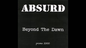 Absurd - Beyond The Dawn (Promo)
