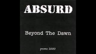 Absurd - Beyond The Dawn (Promo)