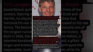 Famous The Untold Truth of David Nelson and TV’s Longest-Running Family Sitcom Everyone Forgot Wealth