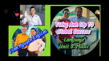 Language- Unit 3: Music- Tiếng Anh lớp 10 - Global Success/Vinh Nguyên English