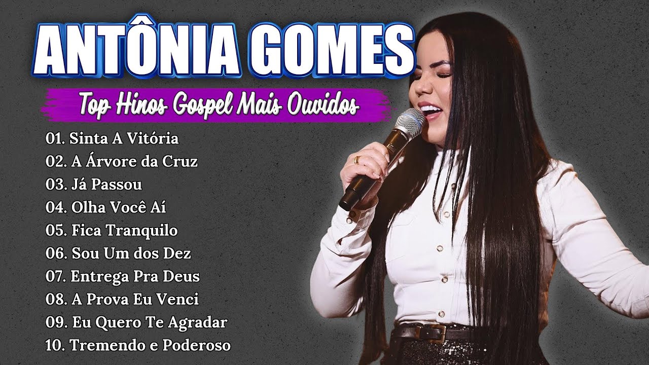 Antônia Gomes As 10 Melhores e Mais Tocadas Hinos Evangélicos 2025 #gospelmusic