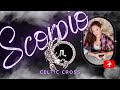 SCORPIO | Choose The One That Chooses You. That&#39;s It. | Celtic Cross | May 2024