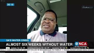 SA's Water Crisis | Almost six weeks without water screenshot 2