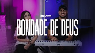 Guilherme & Natália Massone - BONDADE DE DEUS (COVER) - Isaias Saad